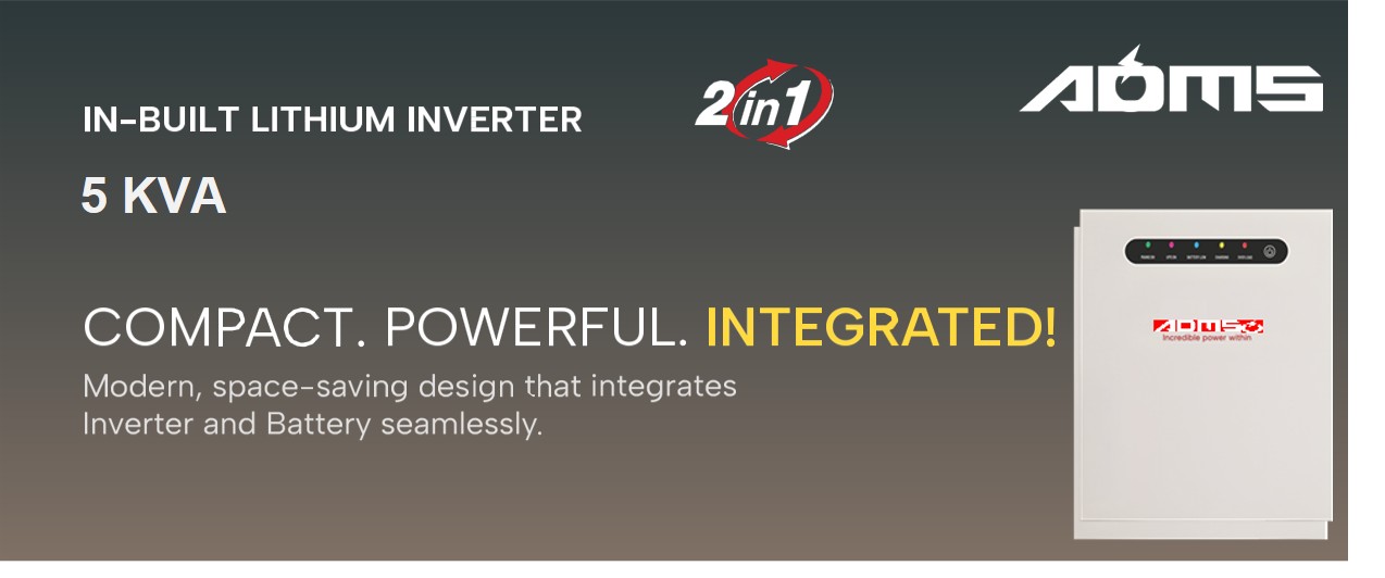 ADMS 2 in 1 (5KVA) Inverter + Lithium Battery